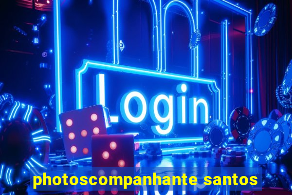 photoscompanhante santos